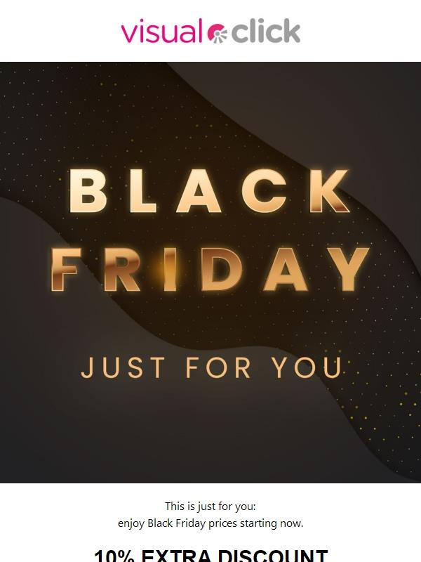 Black Friday starts now just for you! Enjoy your exclusive early access and get your favourite glasses.