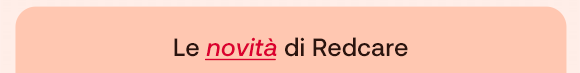 Testo su sfondo salmone: Le novitá di Redcare.