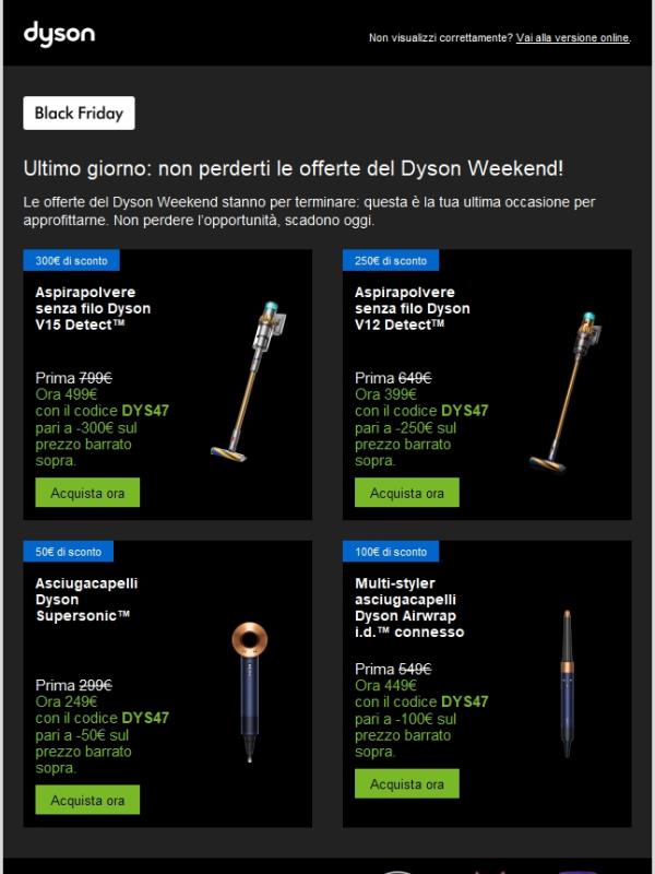 Ultimo giorno: non perderti le offerte del Dyson Weekend!