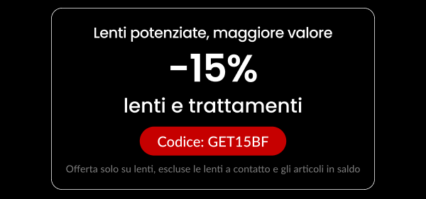 15% DI SCONTO lenti e trattamenti