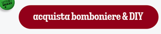 ACQUISTA BOMBONIERE & DIY
