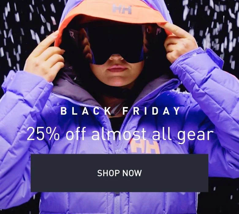 BLACK FRIDAY - 25% off almost all gear. SHOP NOW.A