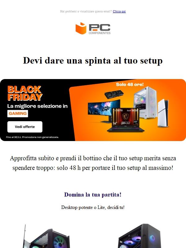 Solo 48 h! Black Friday Gaming: setup al top senza spendere troppo!