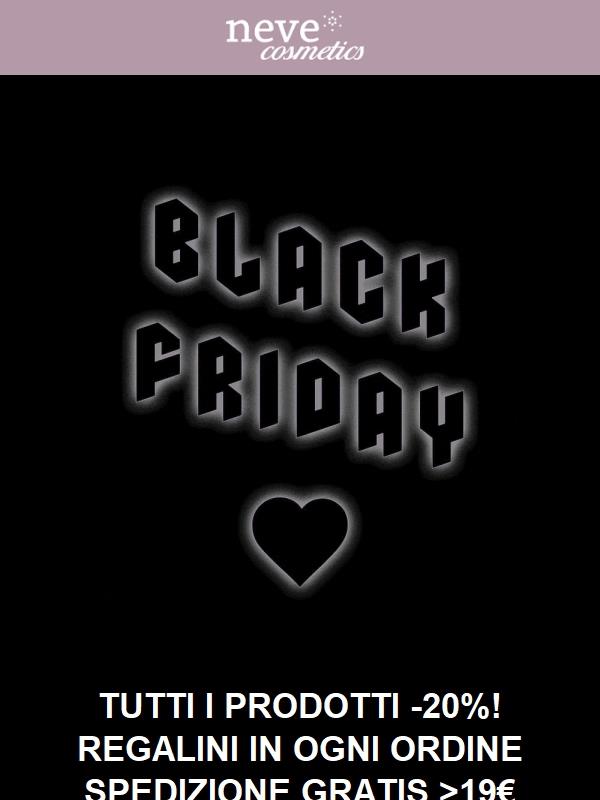 BLACK FRIDAY ATTIVO! TUTTI I PRODOTTI SCONTATI + REGALINI MISTERIOSI!