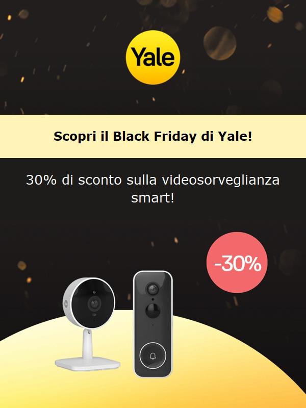 Offerta Black Friday: -30% su Telecamere e Campanello Smart!