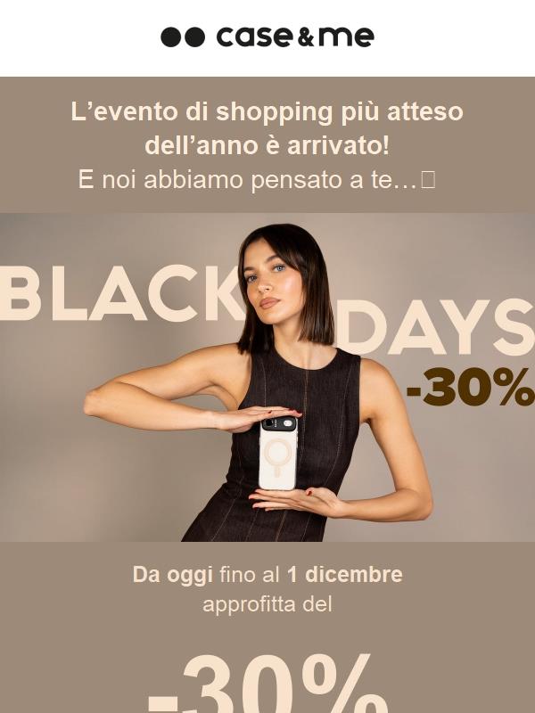 🖤 -30% I Black Days sono finalmente arrivati!