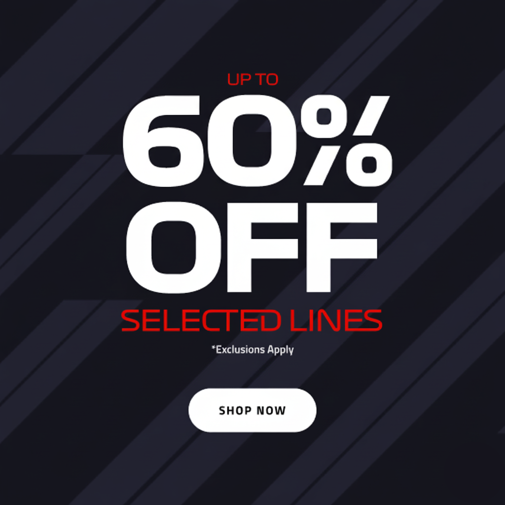 Up to 60% off selected lines!
