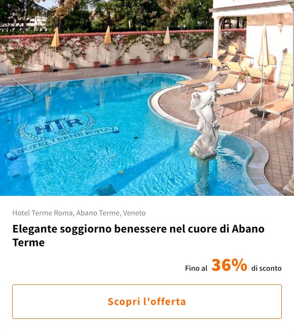 Elegante soggiorno benessere nel cuore di Abano Terme