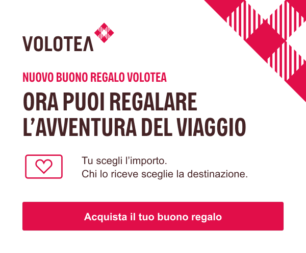 NUOVO BUONO REGALO VOLOTEA - ORA PUOI REGALAREL’AVVENTURA DEL VIAGGIO