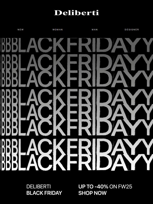 Settimana del Black Friday: Fino al -40% di sconto sulla collezione Fall Winter 2025