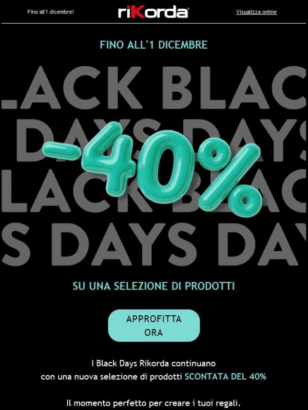 I Black Days aumentano fino al -40% 🖤