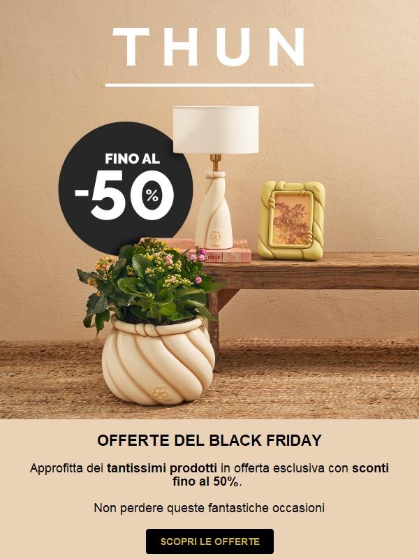 BLACKFRIDAY: sconti fino al -50% 🖤