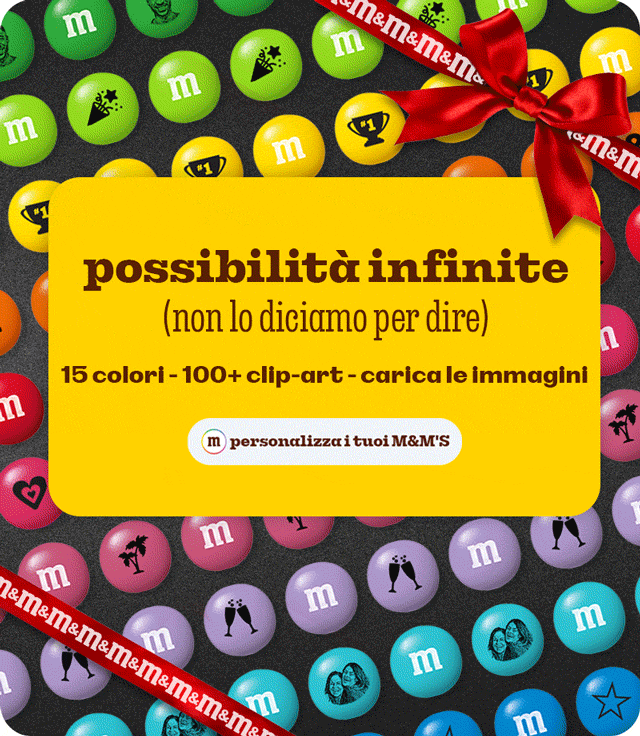 PERSONALIZZA I TUOI M&M'S