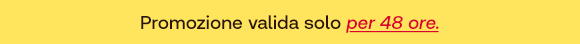 „Testo su sfondo giallo: Promozione valida per 48 ore.“
