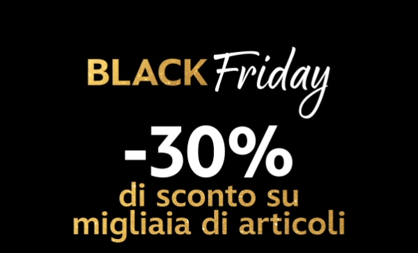 CHE LA MAGIA ABBIA INIZIO | BLACK FRIDAY | -30% di sconto su migliaia di articoli