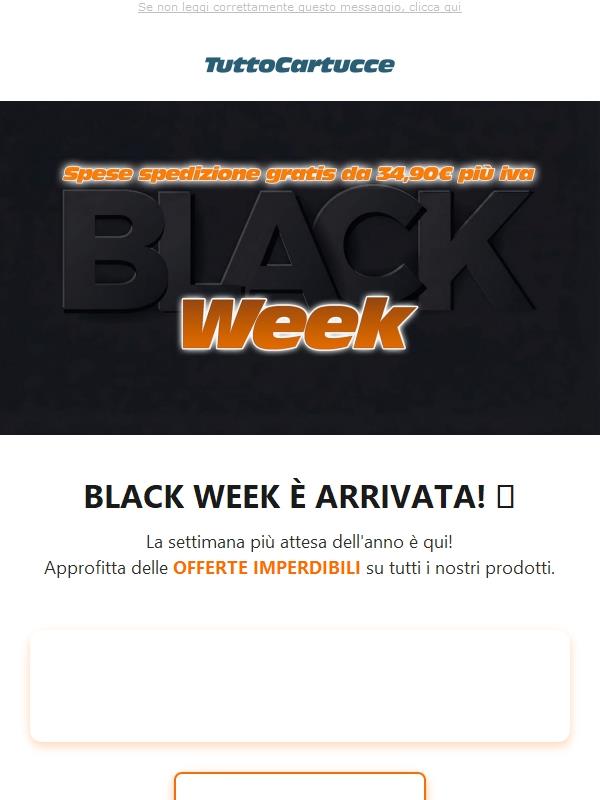 BlackWeek è iniziata : Spese di trasporto Gratis da €34,90+iva su tuttocartucce.com