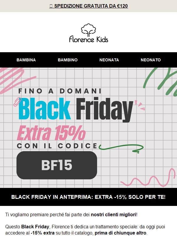 🌟 Extra -15% solo per te, in anteprima Black Friday