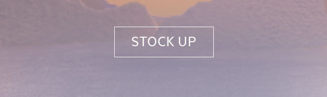 STOCK UP