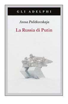 LA RUSSIA DI PUTIN