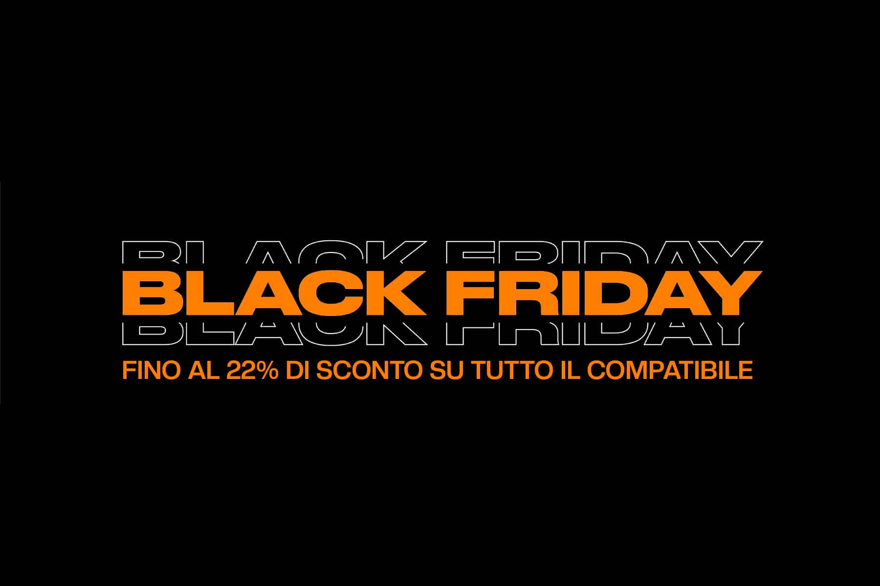 Black Friday -22%