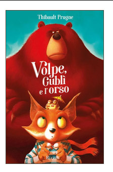 VOLPE, GUBLI E L'ORSO