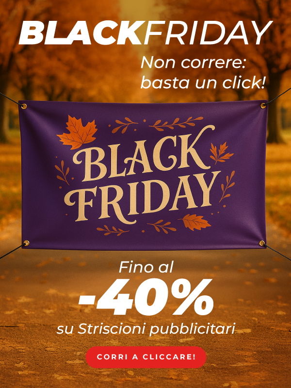Striscioni pubblicitari fino al -40%!