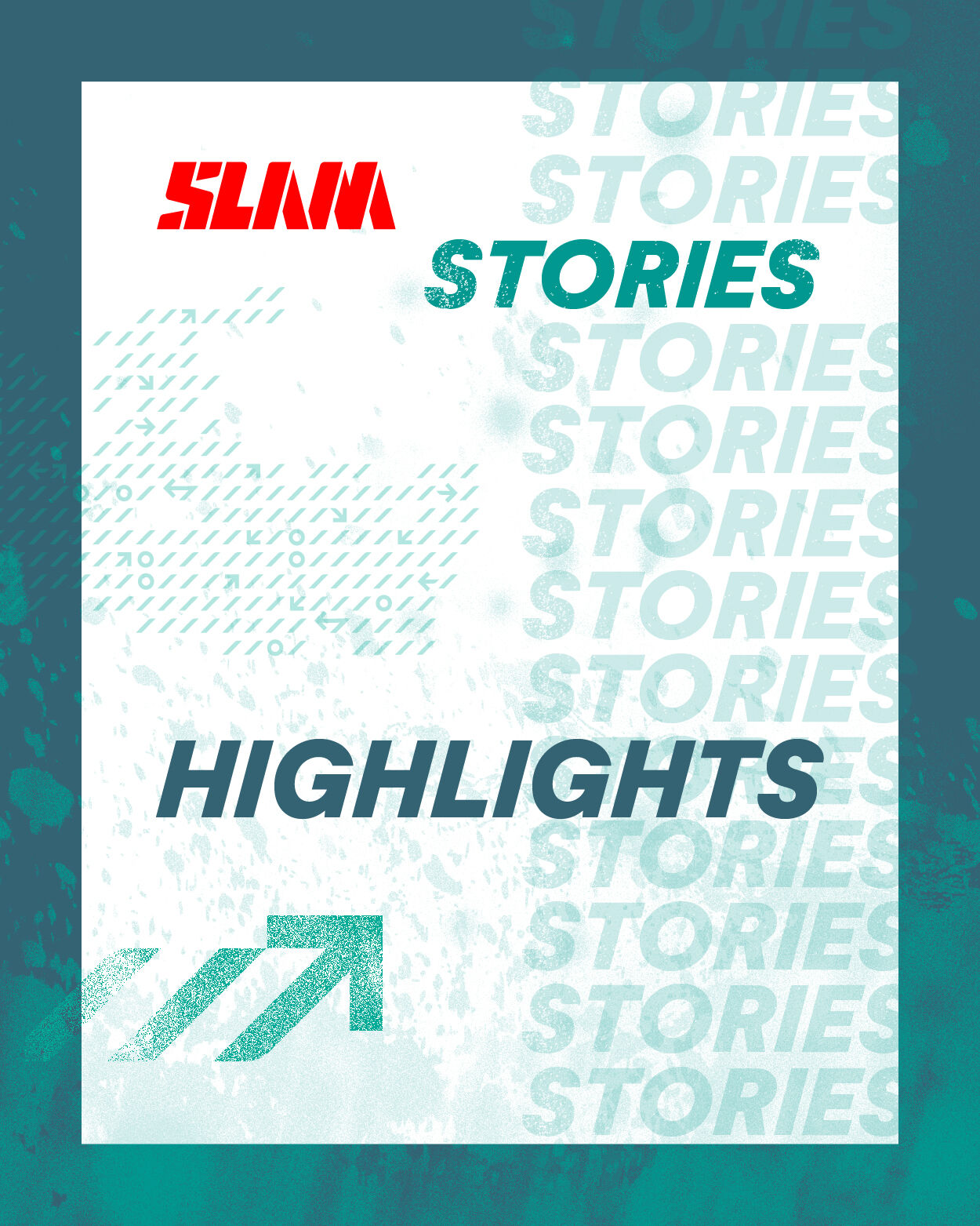 SLAM Stories Highlights