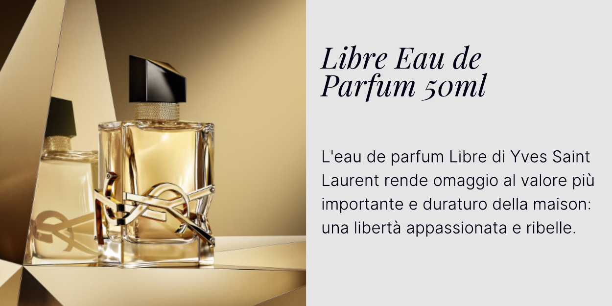 Yves Saint Laurent Libre Eau de Parfum 50ml