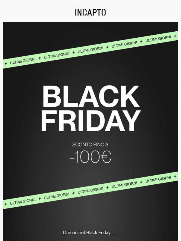 Approfitta subito delle offerte della Black Friday!🔥