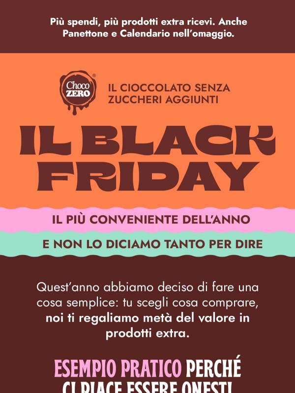 Black Friday 🍫 Ricevi un regalo pari al 50% del tuo ordine!