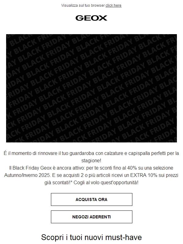Il Black Friday Geox ti aspetta: fino al 40% + EXTRA 10% sui prezzi scontati!