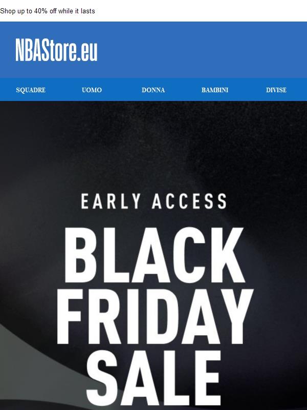 Early Black Friday access starts now