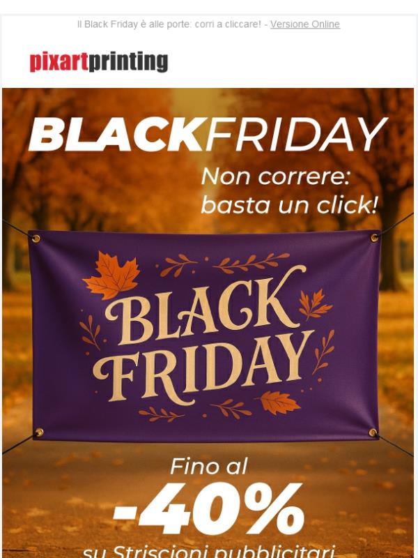 Molla tutto! Striscioni pubblicitari fino al -40%!