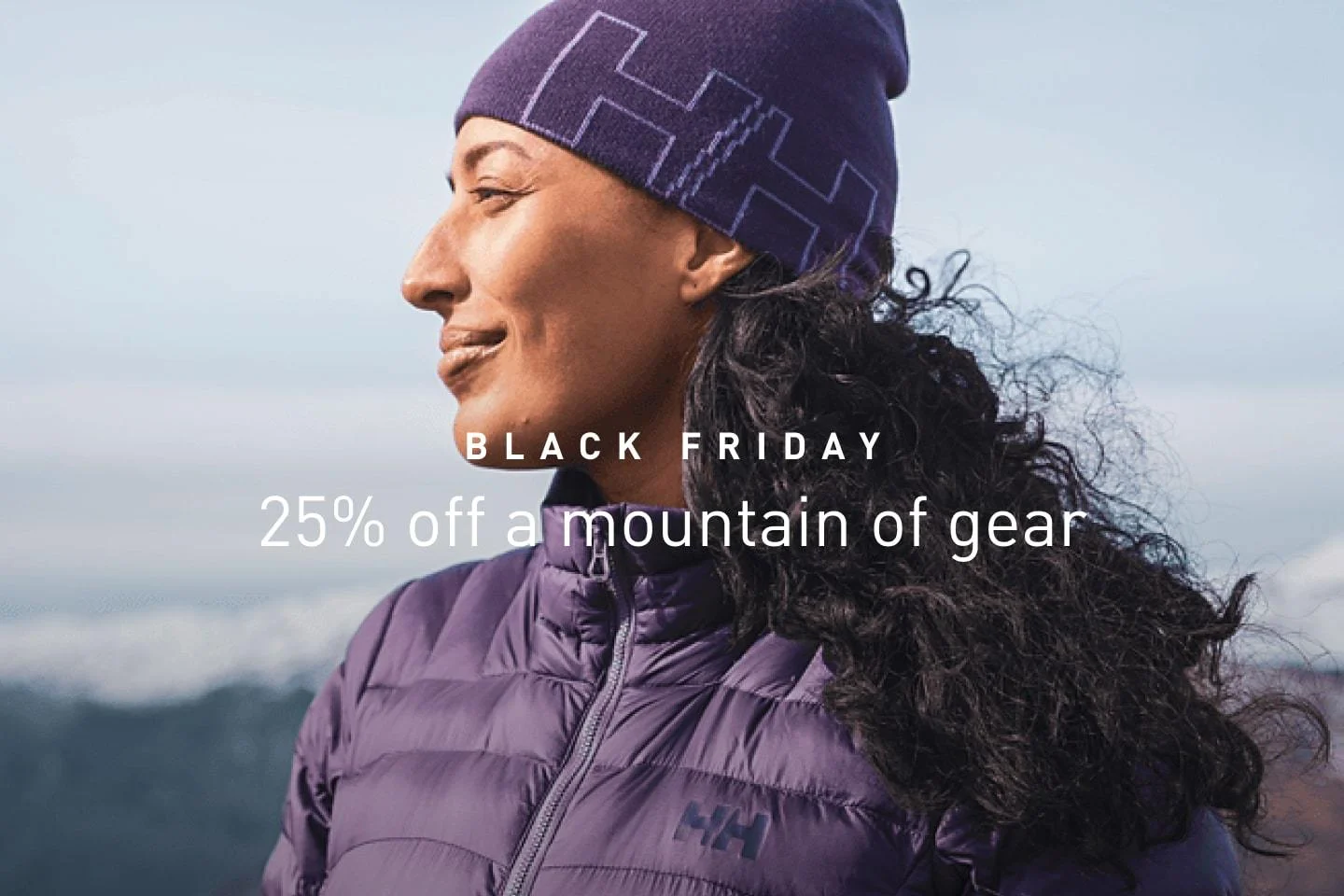BLACK FRIDAY - 25% off a mountain of gear
