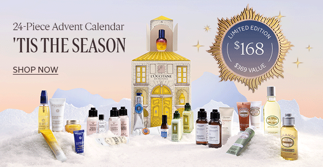 24-PIECE ADVENT CALENDAR | LIMITED EDITION $168, $369 VALUE | SHOP NOW