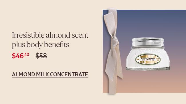 IRRESISTIBLE ALMOND SCENT PLUS BODY BENEFITS | ALMOND MILK CONCENTRATE