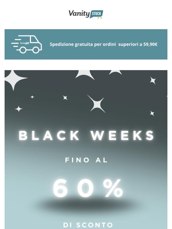 Ultima chiamata: le Black Weeks stanno per finire! ⏳