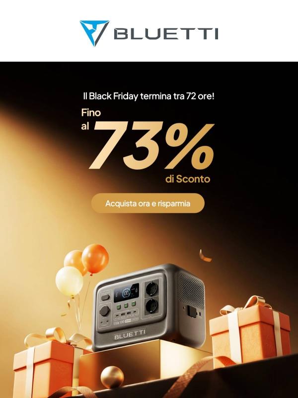 🔥Fino al 73% di sconto: ultime 72 ore del Black Friday di BLUETTI!