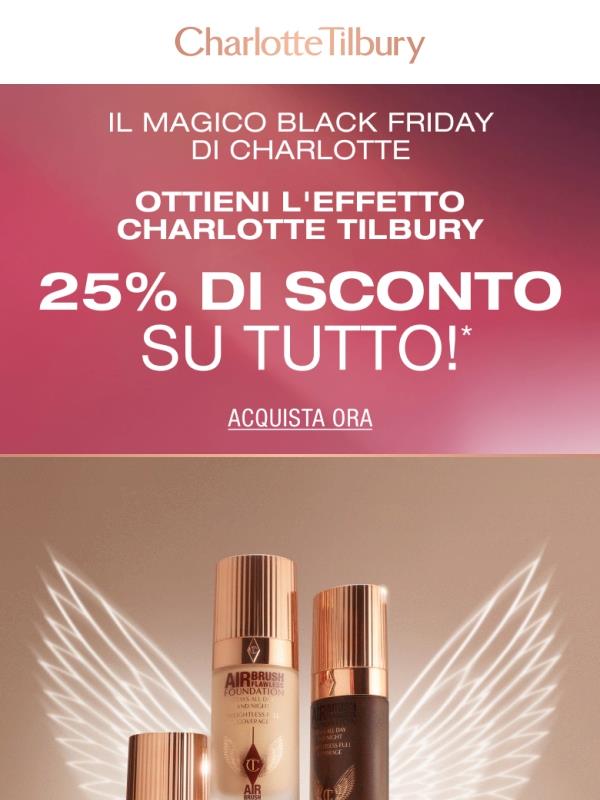 L'effetto Charlotte Tilbury al -25%!!! ✨💕