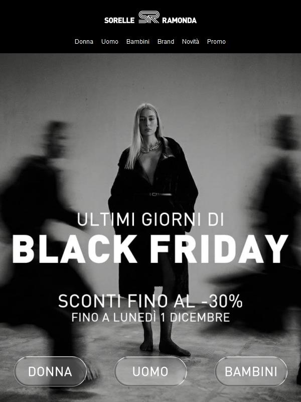BLACK FRIDAY: Ultimi giorni di sconti