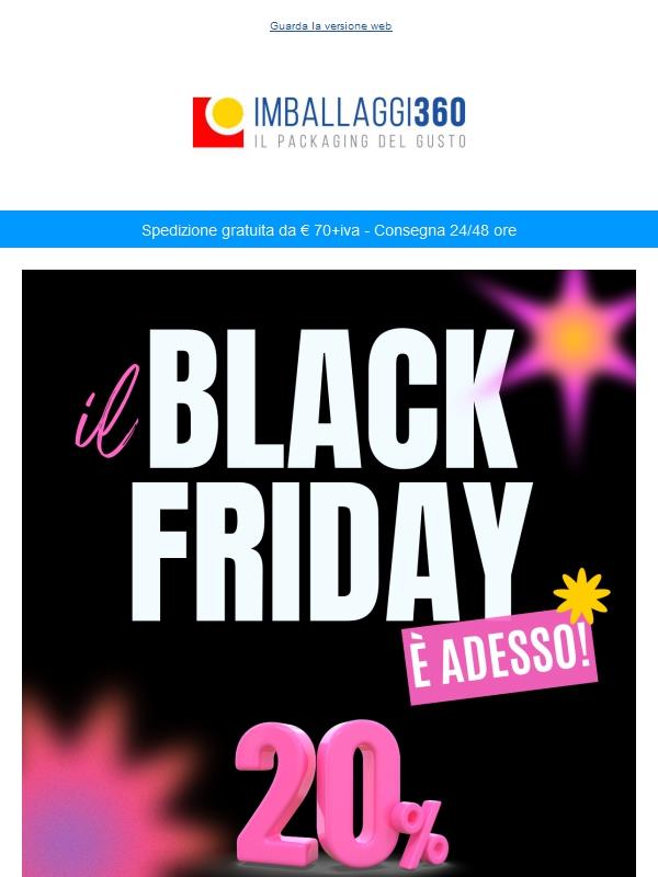 ⚡ E’ IL BLACK FRIDAY: APPROFITTA DELL'OFFERTA SU IMBALLAGGI360