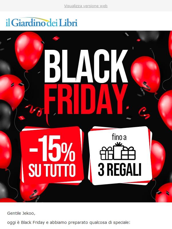 ⚡️ È il Black Friday: -15% su TUTTO + scegli fino a 3 REGALI!