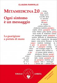Metamedicina 2.0 - Ogni Sintomo è un Messaggio