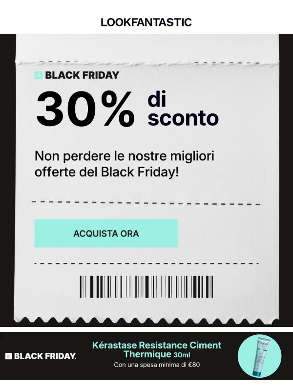 BLACK FRIDAY | Il 30% di sconto continua