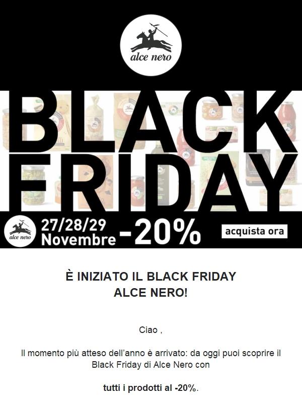 Il Black Friday Alce Nero sta per finire!