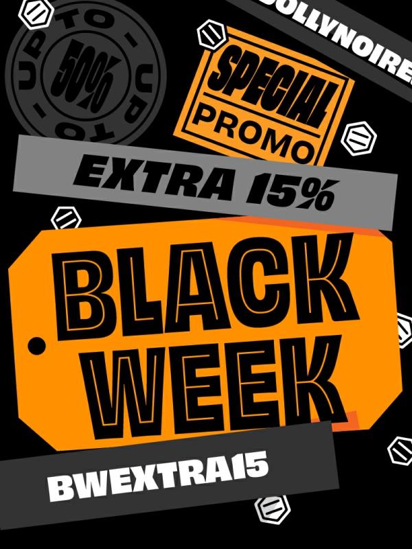 BLACK WEEK - EXTRA 15%