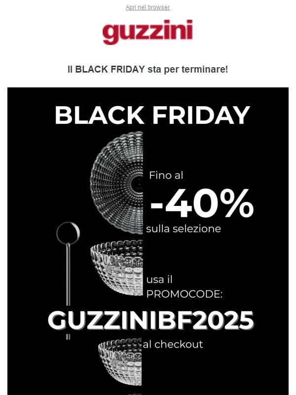 Ultime ore di BLACK FRIDAY|— fino al 40%!