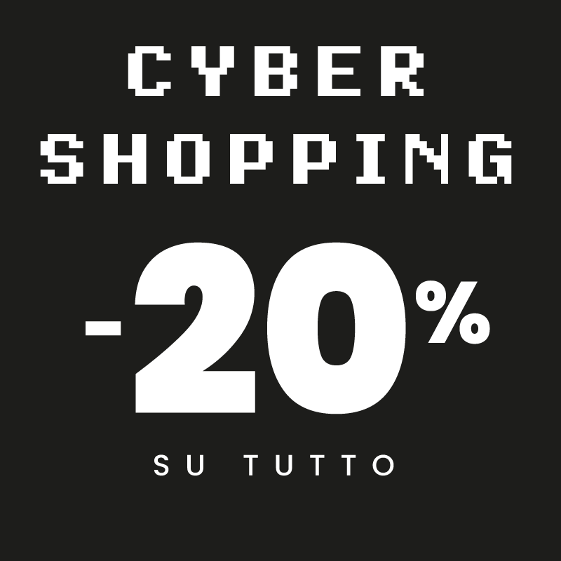 Cyber Shopping -20% su tutto