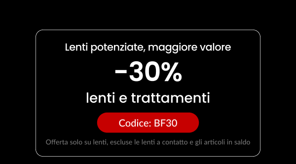 30% DI SCONTO lenti e trattamenti