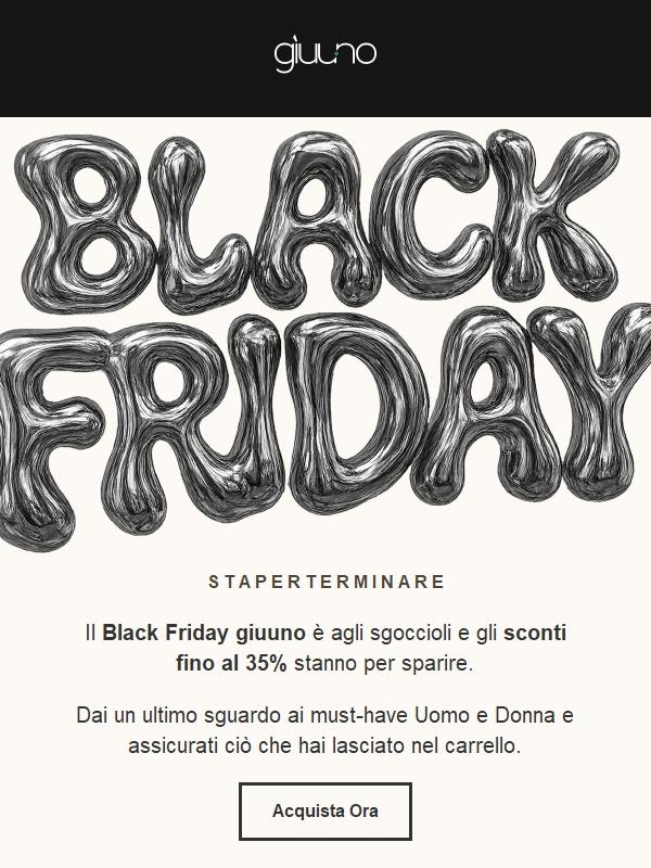 Il Black Friday di Giuuno sta per terminare!